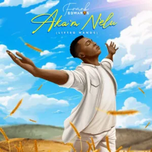 Akam Nelu By Frank Edward