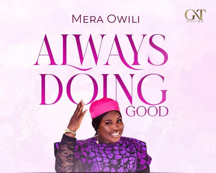 Always Doing Good By Mera Owili