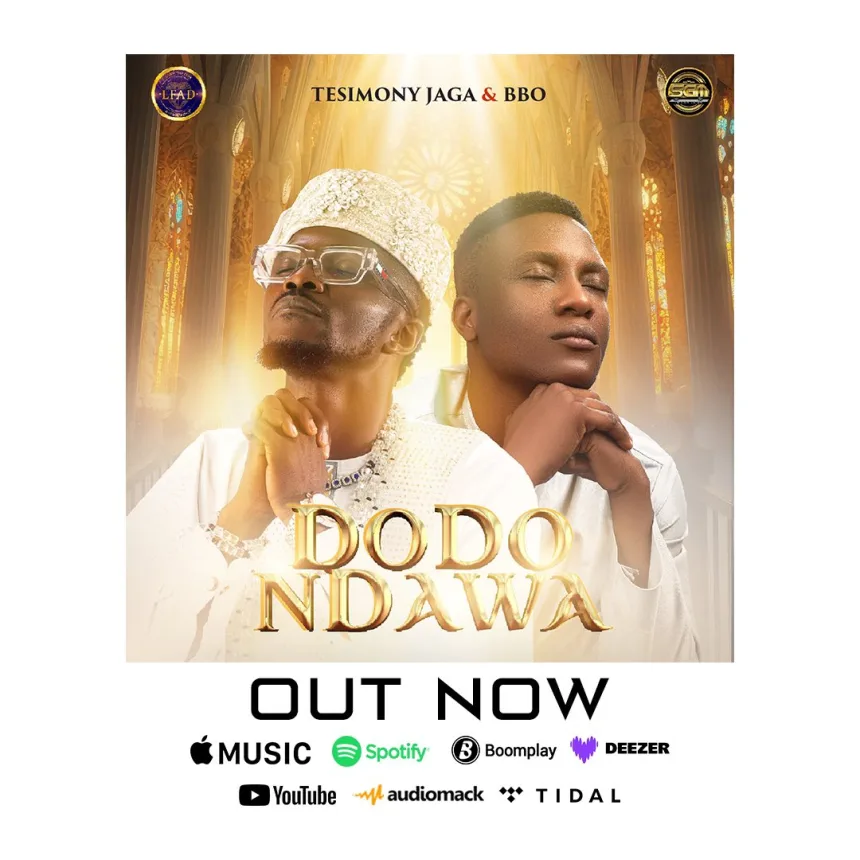 DODONDAWA BY TESTIMONY JAGA & BBO