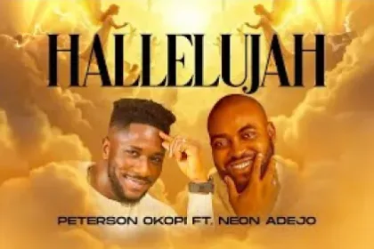 Hallelujah feat. Peterson Okopi and Neon Adejo