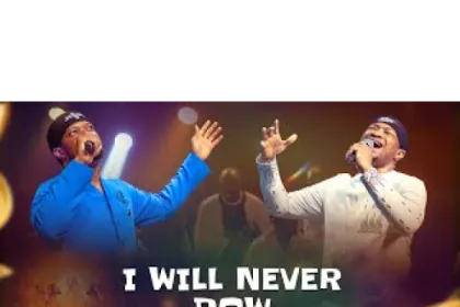I Will Never Bow By Lawrence Oyor feat. Godswill Oyor