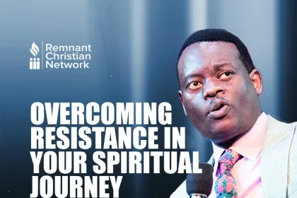 Overcoming Resistance In Your Spiritual Journey - Apostle Arome Osayi