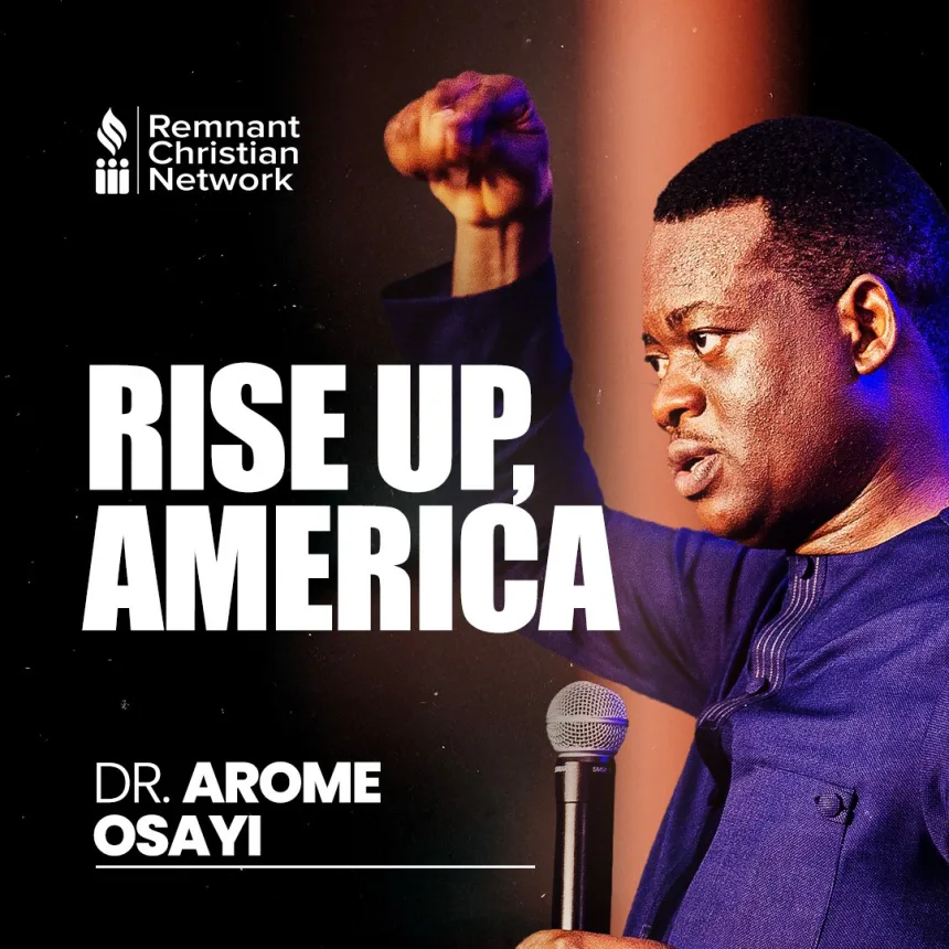 Rise Up America - Apostle Arome Osayi