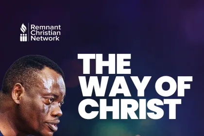 The Way Of Christ By Apostle Arome Osayi