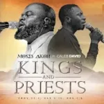 Kings and Priests by Moses Akoh feat. Caleb David