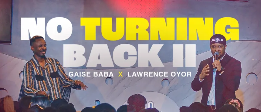 No Turning Back II by Gaise Baba feat. Lawrence Oyor