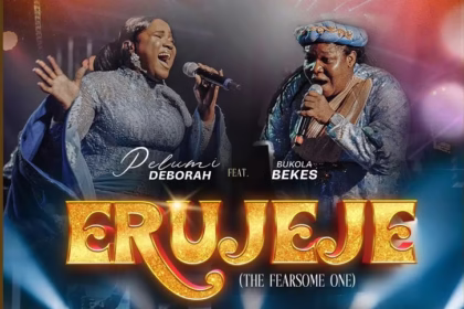 Erujeje by Pelumi Deborah feat Bukola Bekes