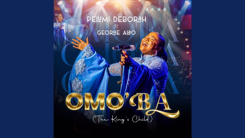 Omo'Ba By Pelumi Deborah ft. George Alao