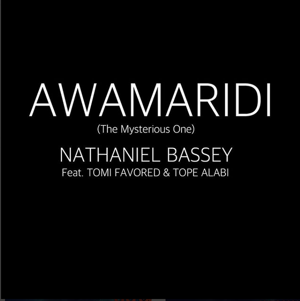 Awamaridi By Nathaniel Bassey Feat. Tope Alabi & Tomi Favoured