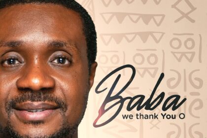 Baba We Thank You O By Nathaniel Bassey
