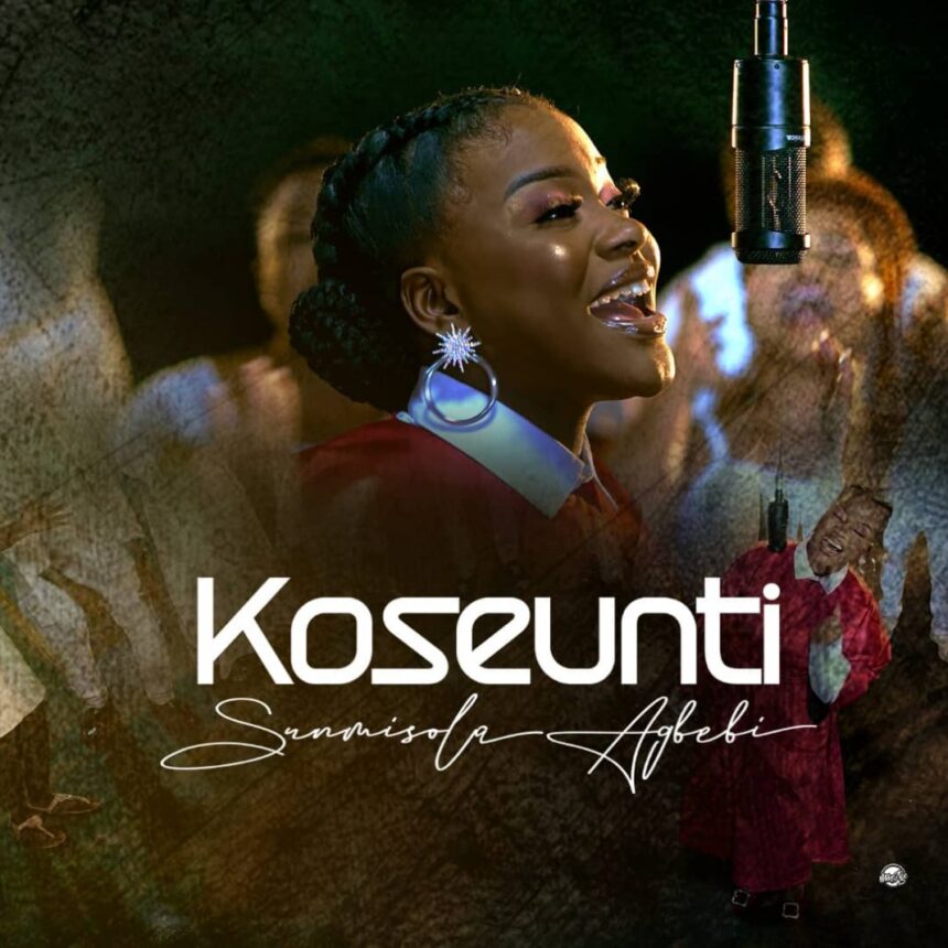Download Koseunti By Sunmisola Agbebi