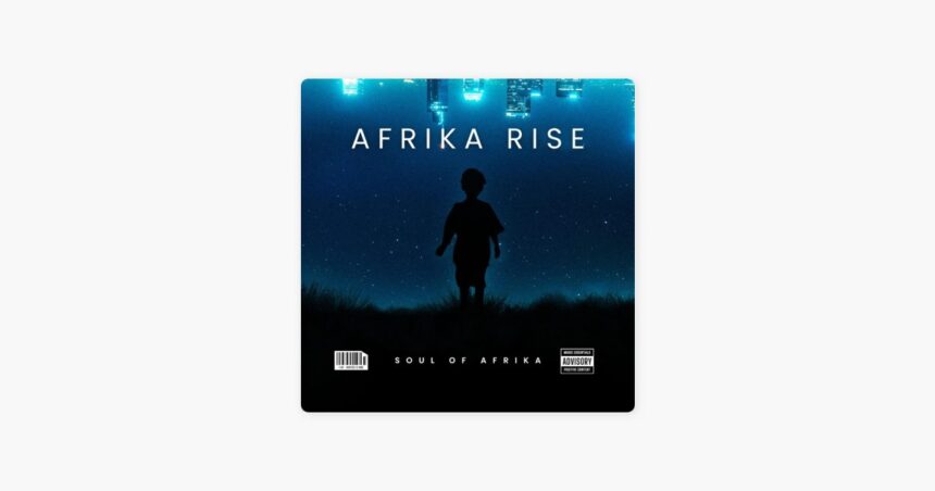 Download Afrika Rise by Soul of Afrika