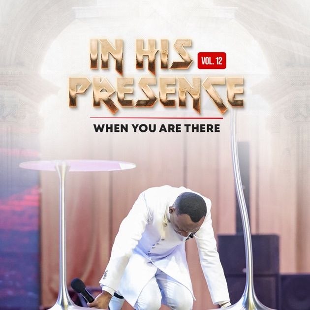 Download In His Presence Vol 12 Album By Dr. Paul Enenche | MP3 Download