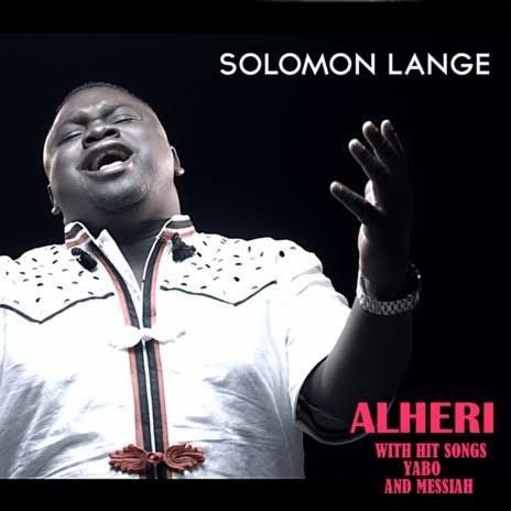 Download Alheri Album By Solomon Lange | MP3 Download